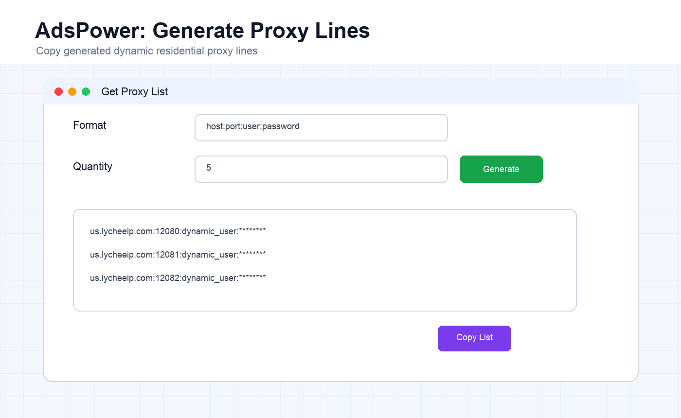 English LycheeIP dynamic residential proxy list generator for AdsPower